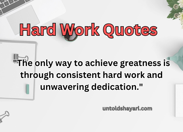 Hard work quotes
